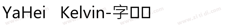 YaHei   Kelvin字体转换